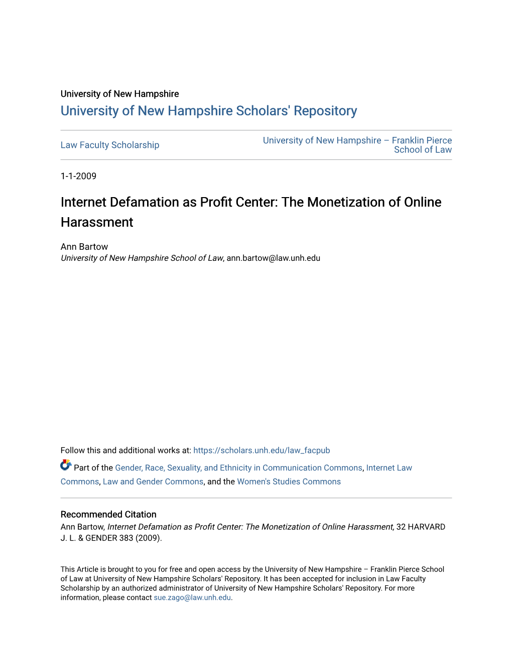 Internet Defamation As Profit Center: the Monetization of Online Harassment