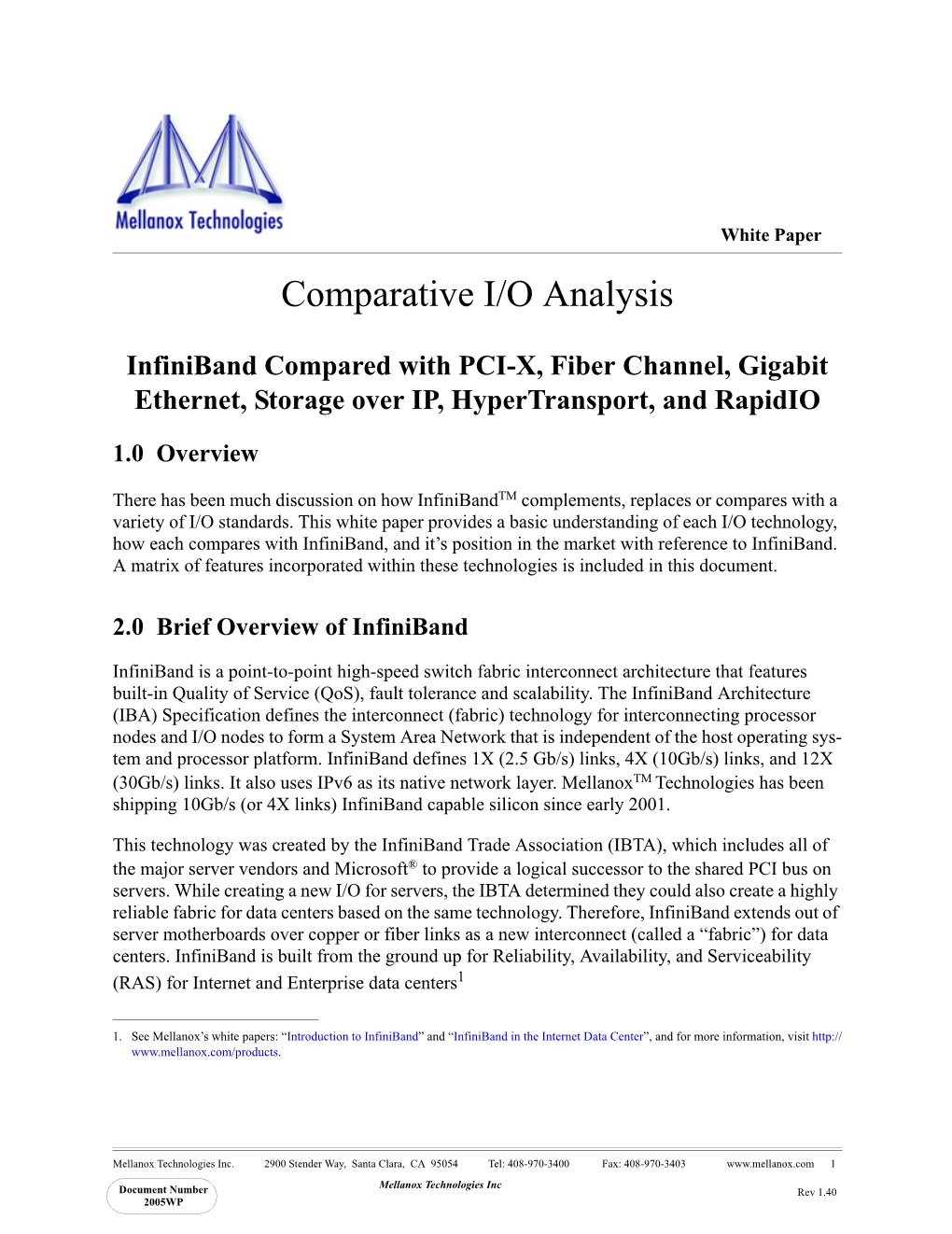 Comparative I/O Analysis