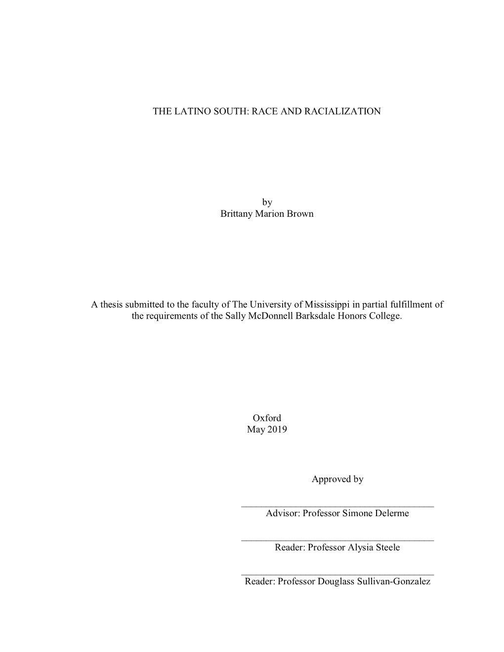 THE LATINO SOUTH: RACE and RACIALIZATION by Brittany Marion