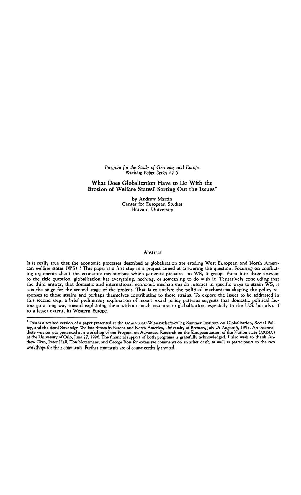 What Does Globalization Have to Do with the Erosion of Welfare States? Sorting out the Issues· by Andrew Martin Center for European Studies Harvard University