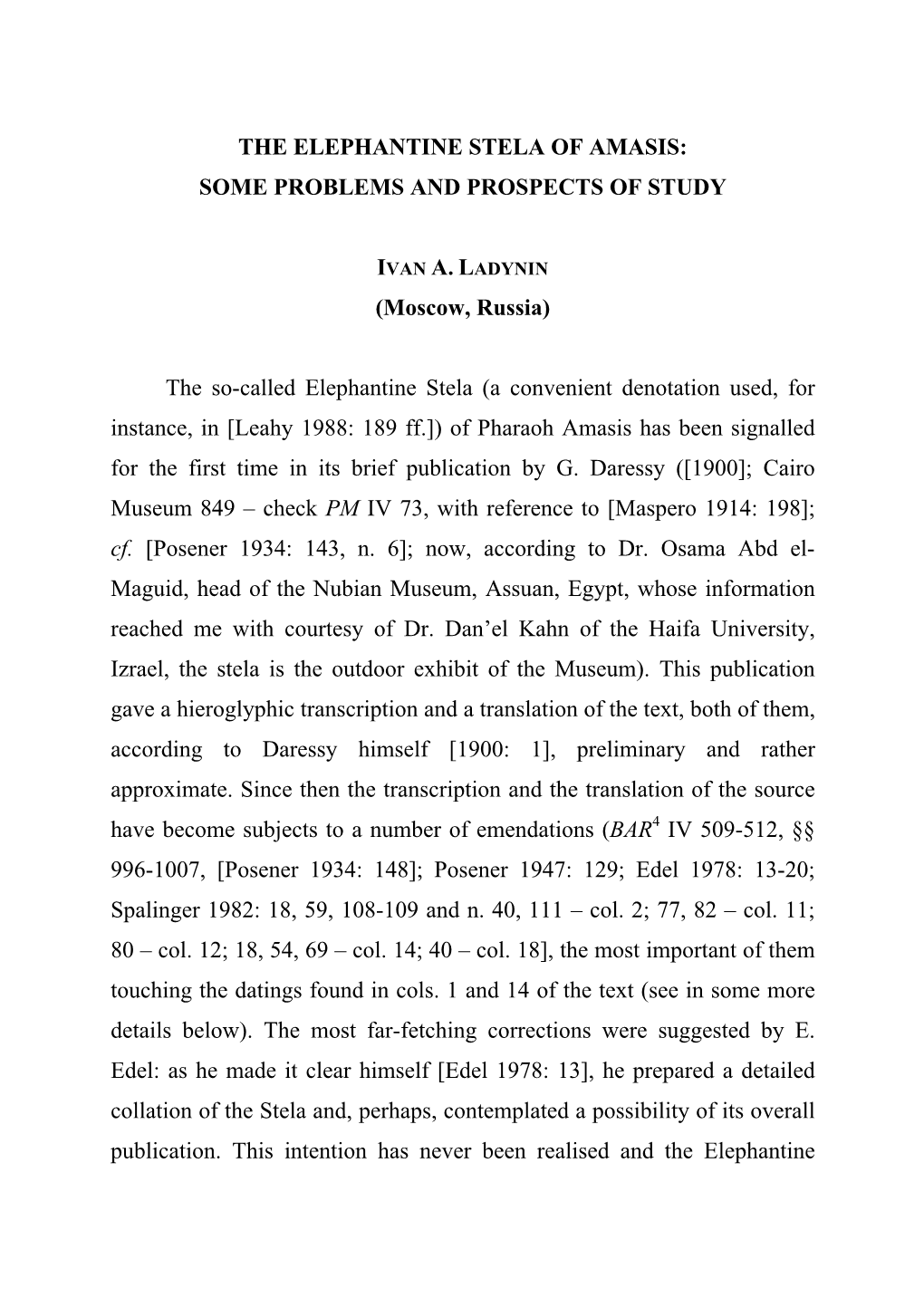 The Elephantine Stela of Amasis: Some Problems and Prospects of Study