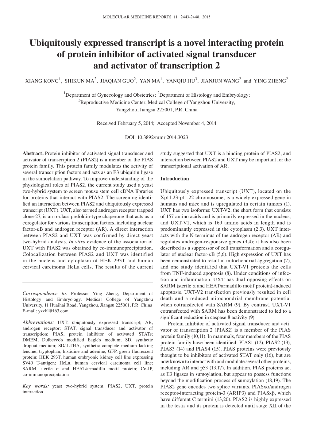 Ubiquitously Expressed Transcript Is a Novel Interacting Protein of Protein Inhibitor of Activated Signal Transducer and Activator of Transcription 2