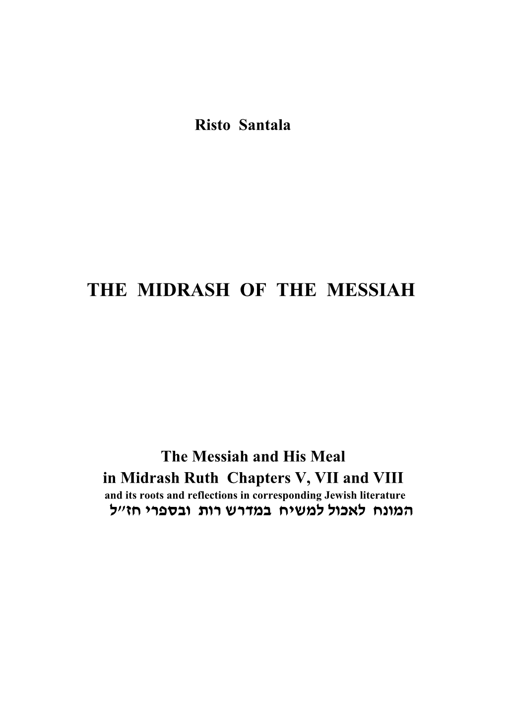 The Midrash of the Messiah