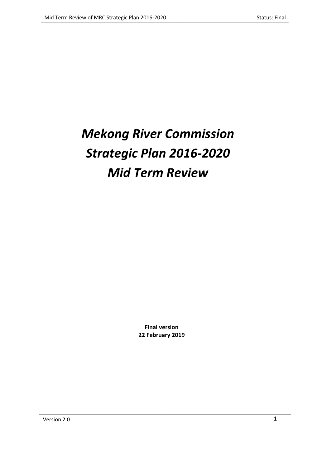 Mekong River Commission Strategic Plan 2016-2020 Mid Term Review