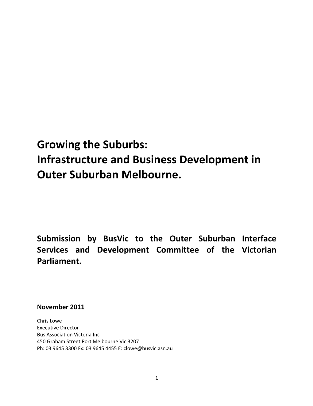 Growing the Suburbs: Infrastructure and Business Development in Outer Suburban Melbourne