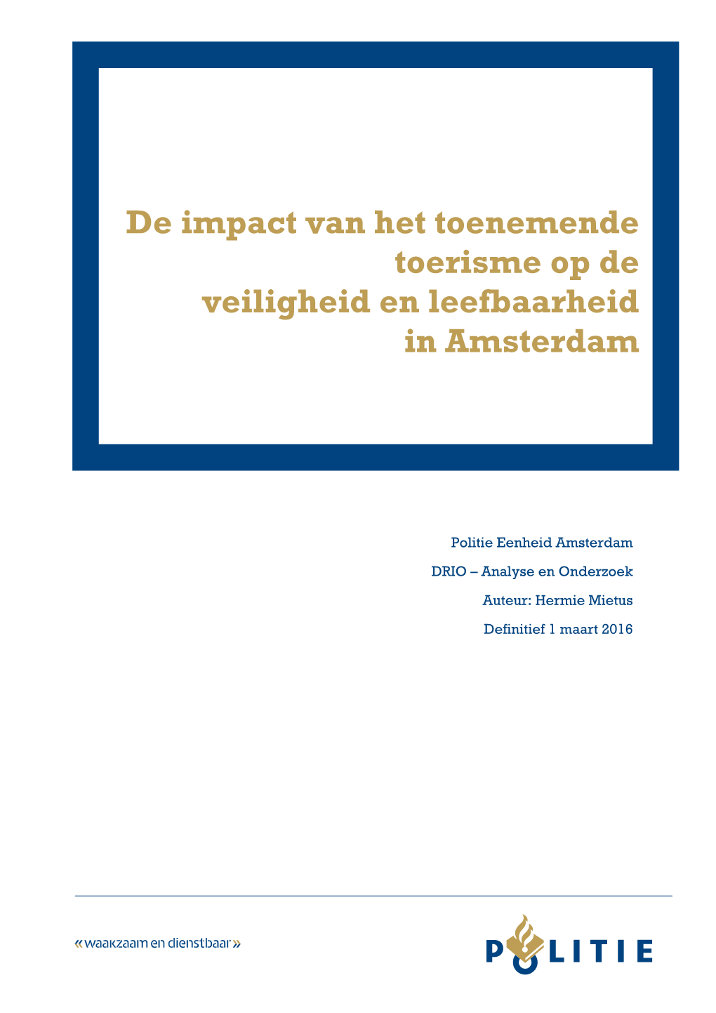 Politie Een Rapport