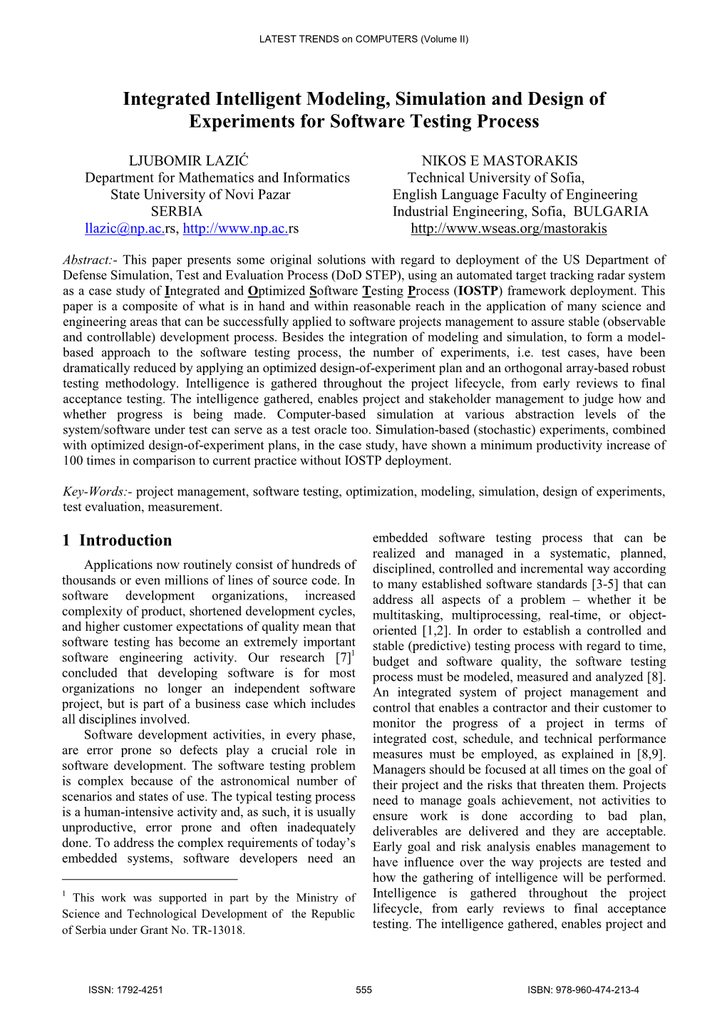 Integrated Intelligent Modeling, Simulation and Design of Experiments for Software Testing Process