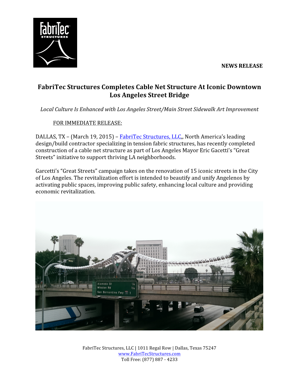 Fabritec Structures Completes Cable Net Structure at Iconic Downtown Los Angeles Street Bridge