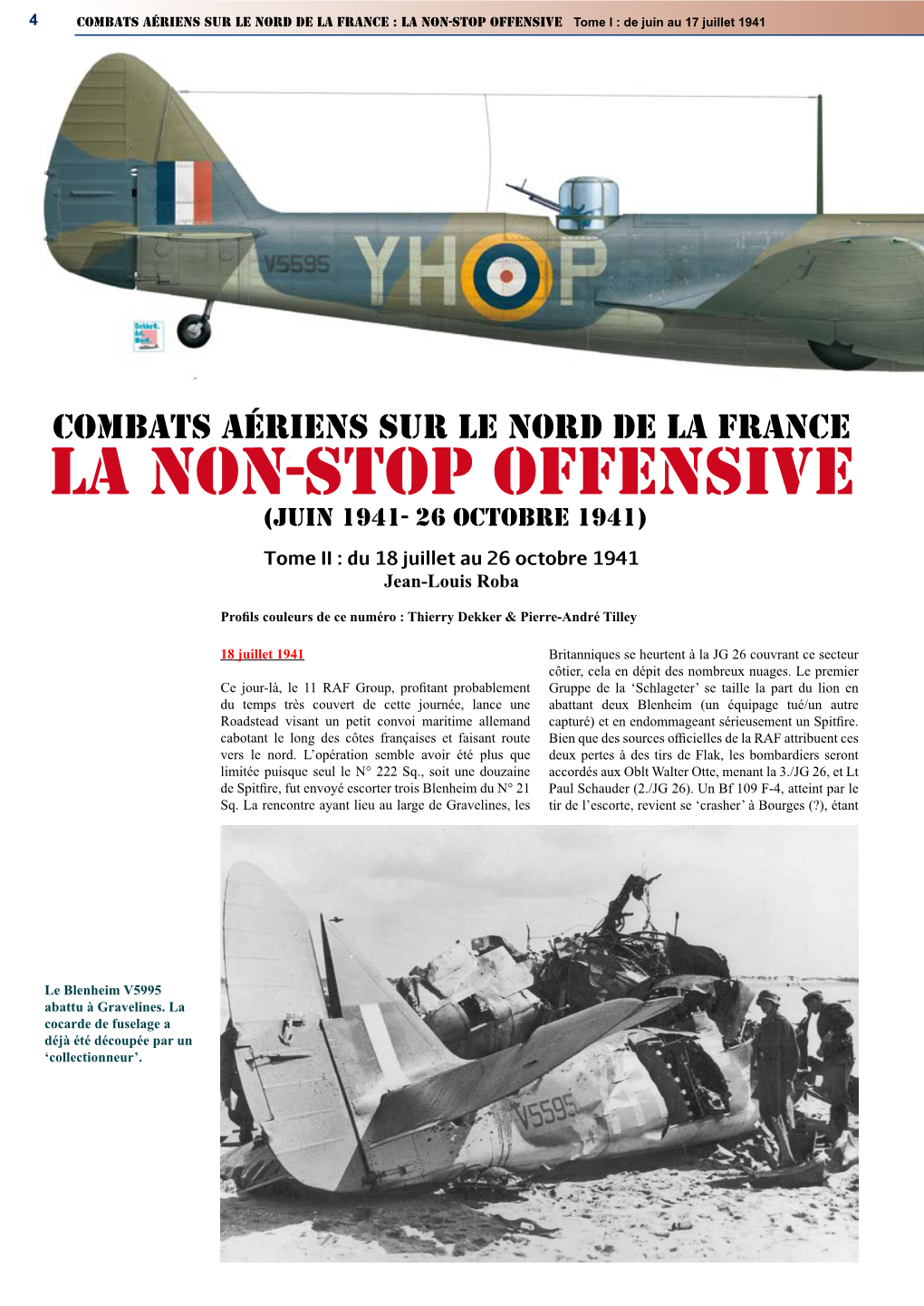 Combats Aériens Sur Le Nord De La France : La Non-Stop Offensive Tome I : De Juin Au 17 Juillet 1941