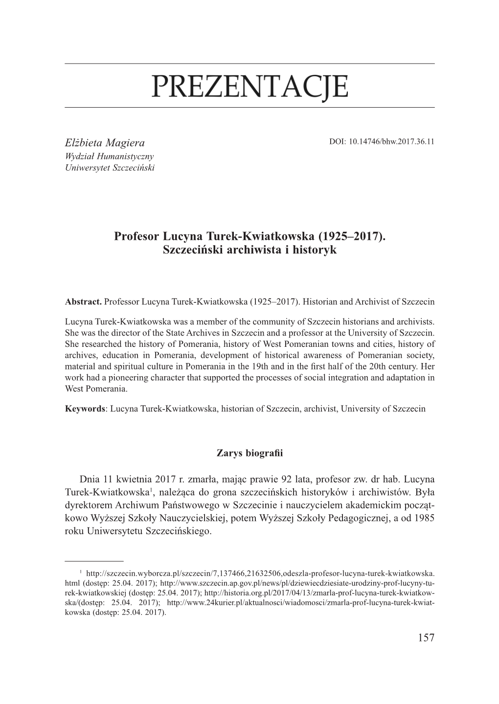 Profesor Lucyna Turek-Kwiatkowska (1925–2017). Szczeciński Archiwista I Historyk