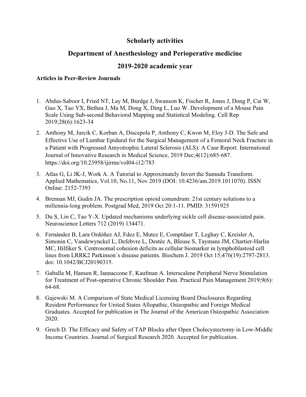 Scholarly Activities Department of Anesthesiology and Perioperative Medicine 2019-2020 Academic Year Articles in Peer-Review Journals