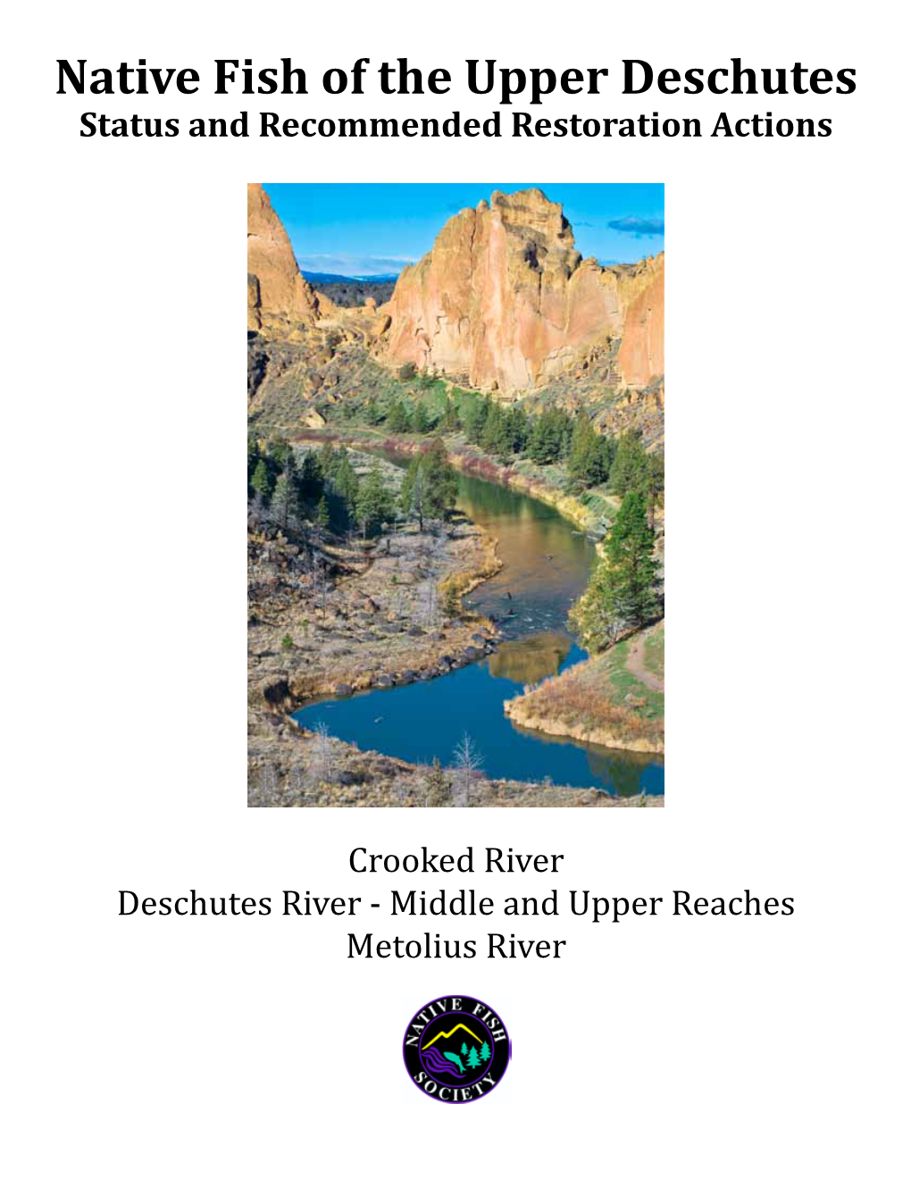 Upper Deschutes River Report