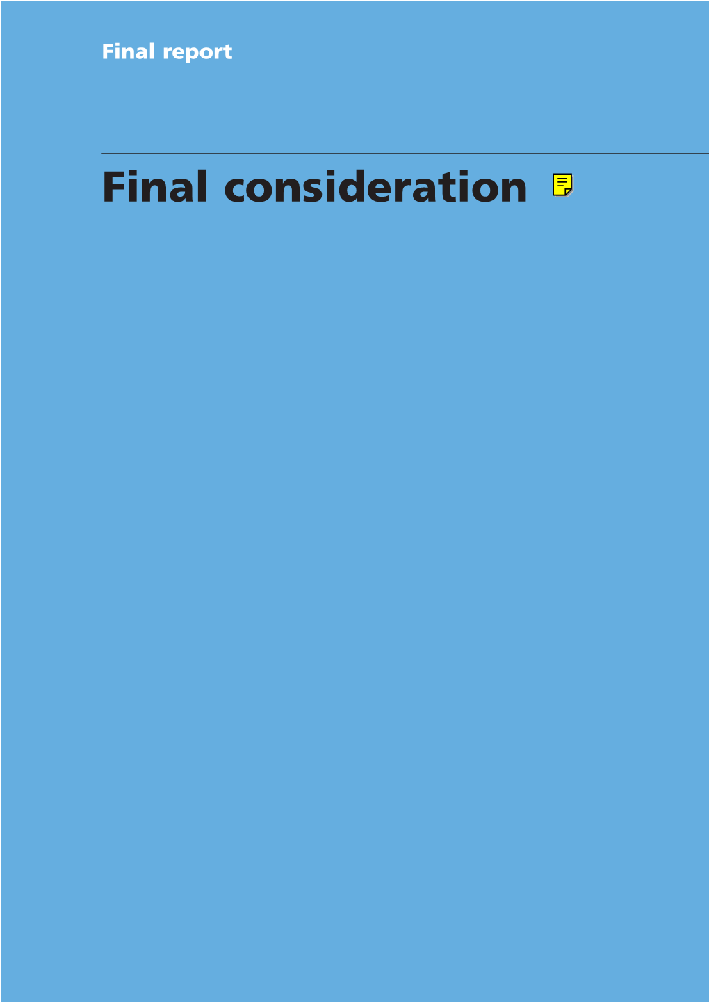 Final Consideration K