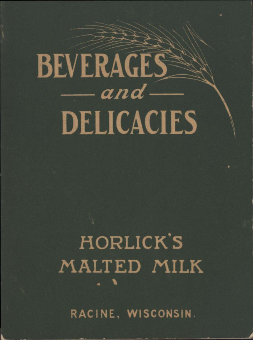 HORLICK's Malted Milk As a Delicious Food -Drink