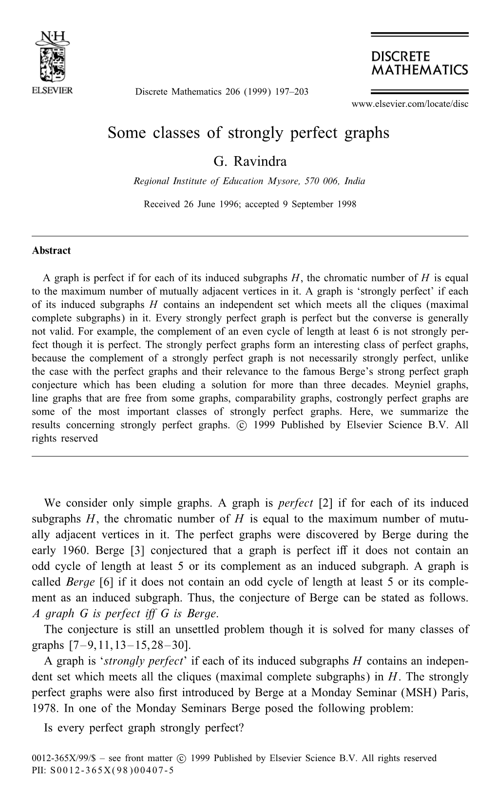 Some Classes of Strongly Perfect Graphs G