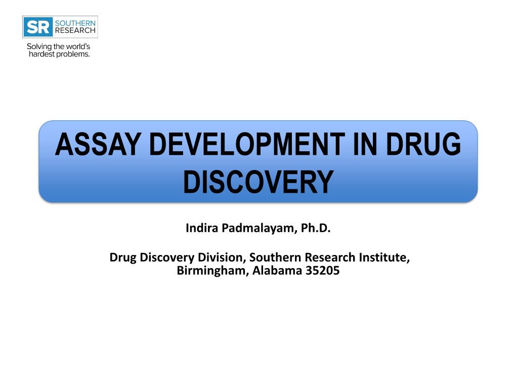 Assay Development in Drug Discovery