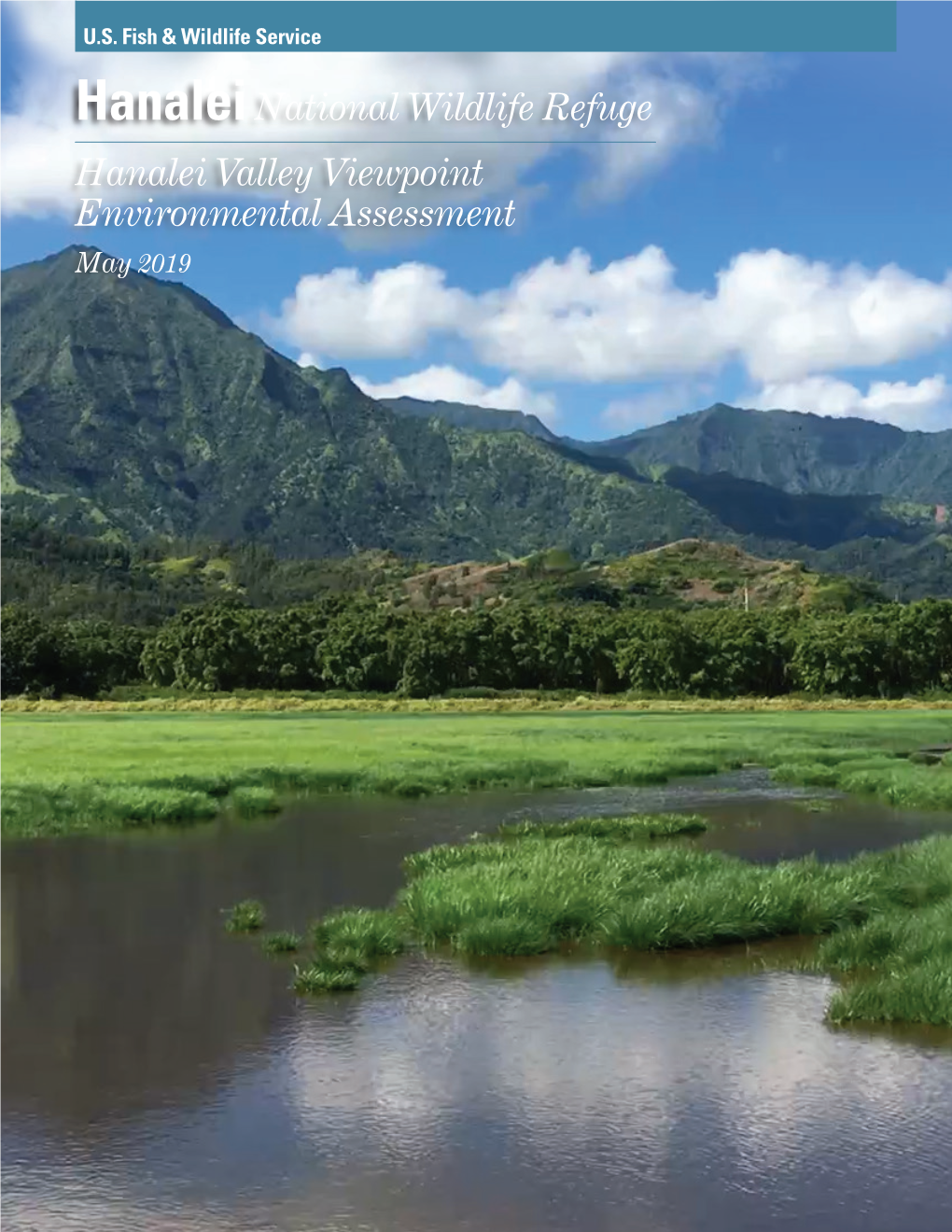 Hanalei National Wildlife Refuge Hanalei Valley Viewpoint Environmental Assessment May 2019