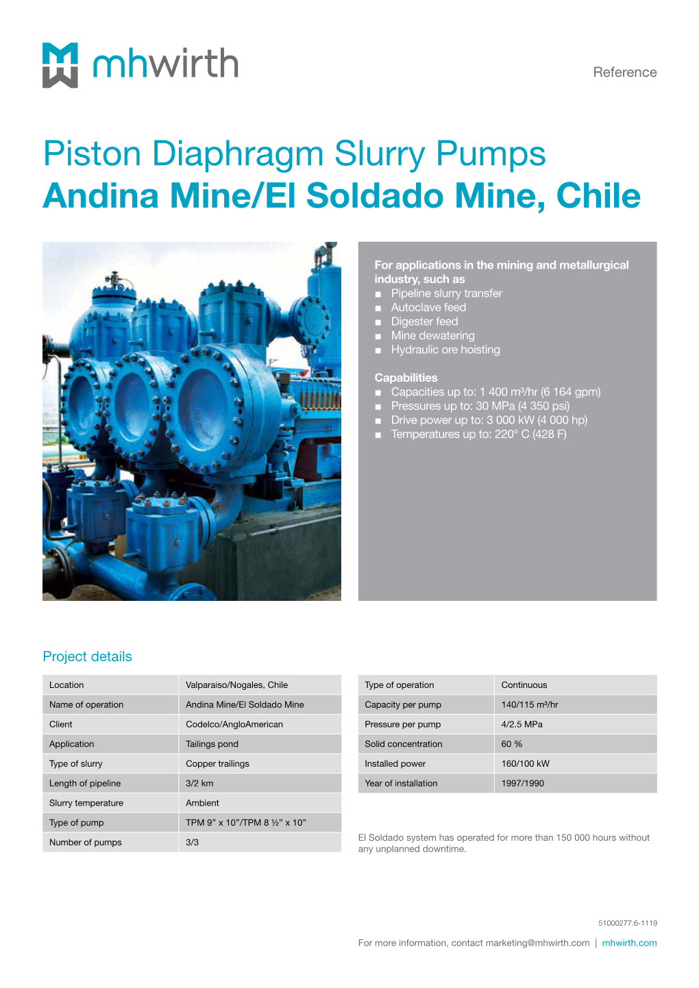 Piston Diaphragm Slurry Pumps Andina Mine/El Soldado Mine, Chile