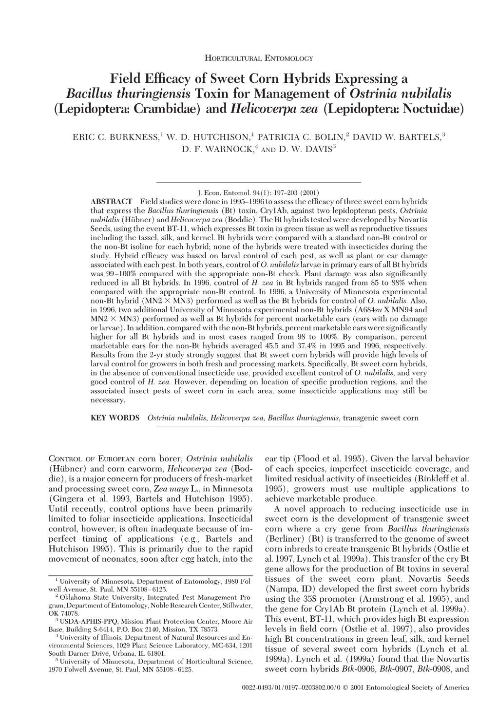 Field Efficacy of Sweet Corn Hybrids Expressing a Bacillus Thuringiensis