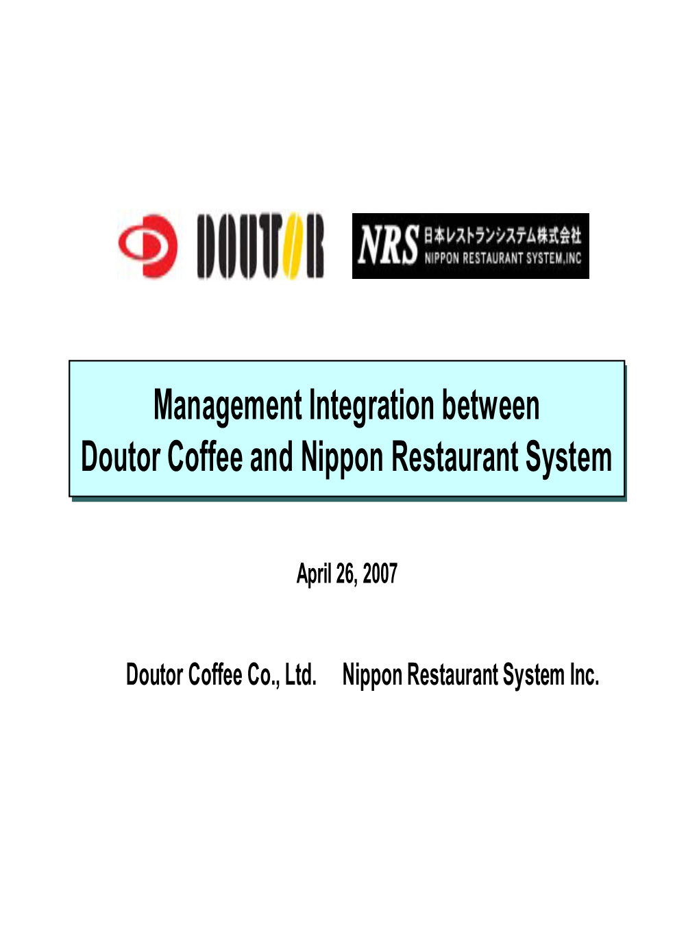 Management Integration Between Doutor Coffee and Nippon