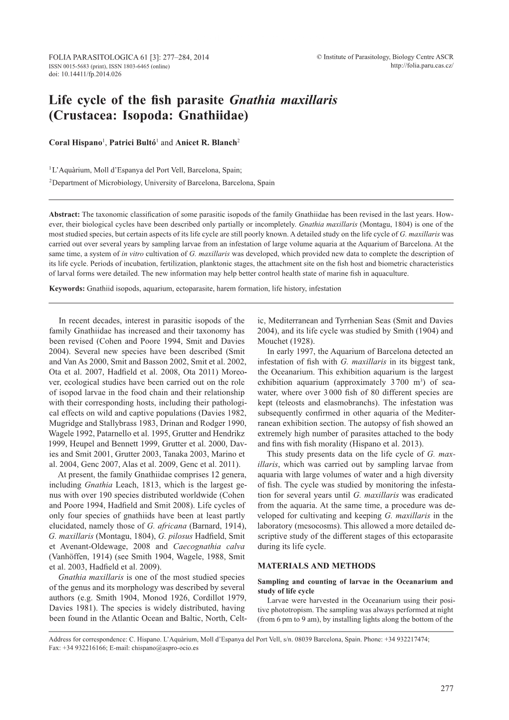 Ahead of Print Online Version Life Cycle of the Fish Parasite Gnathia Maxillaris (Crustacea: Isopoda: Gnathiidae)