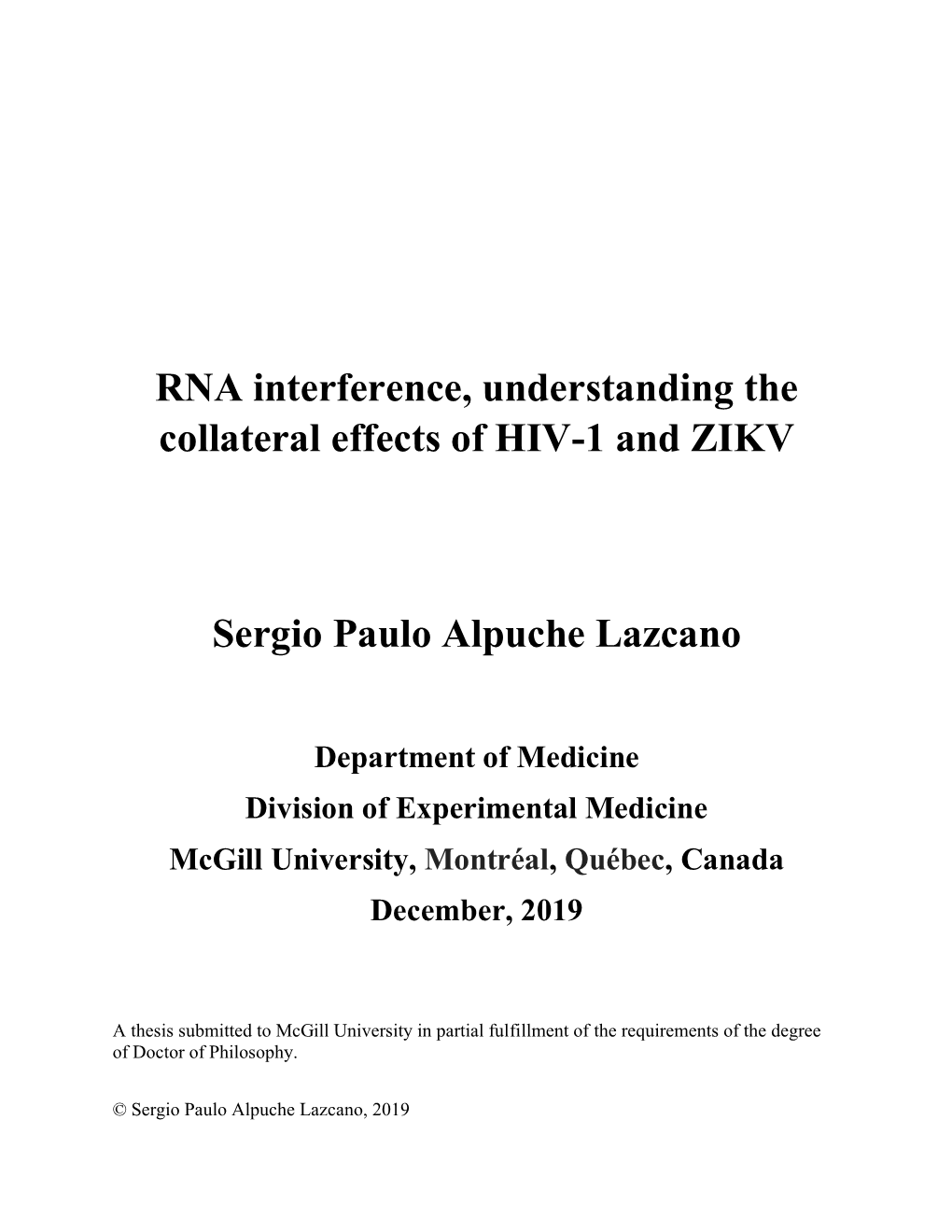 RNA Interference, Understanding the Collateral Effects of HIV-1 and ZIKV