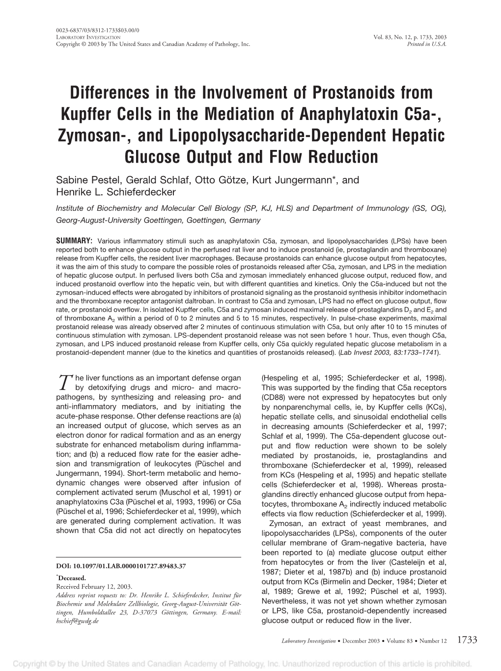 Differences in the Involvement of Prostanoids from Kupffer Cells In