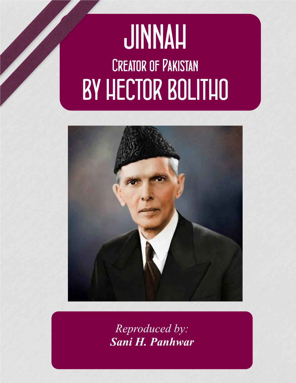 JINNAH Creator of Pakistan by HECTOR BOLITHO