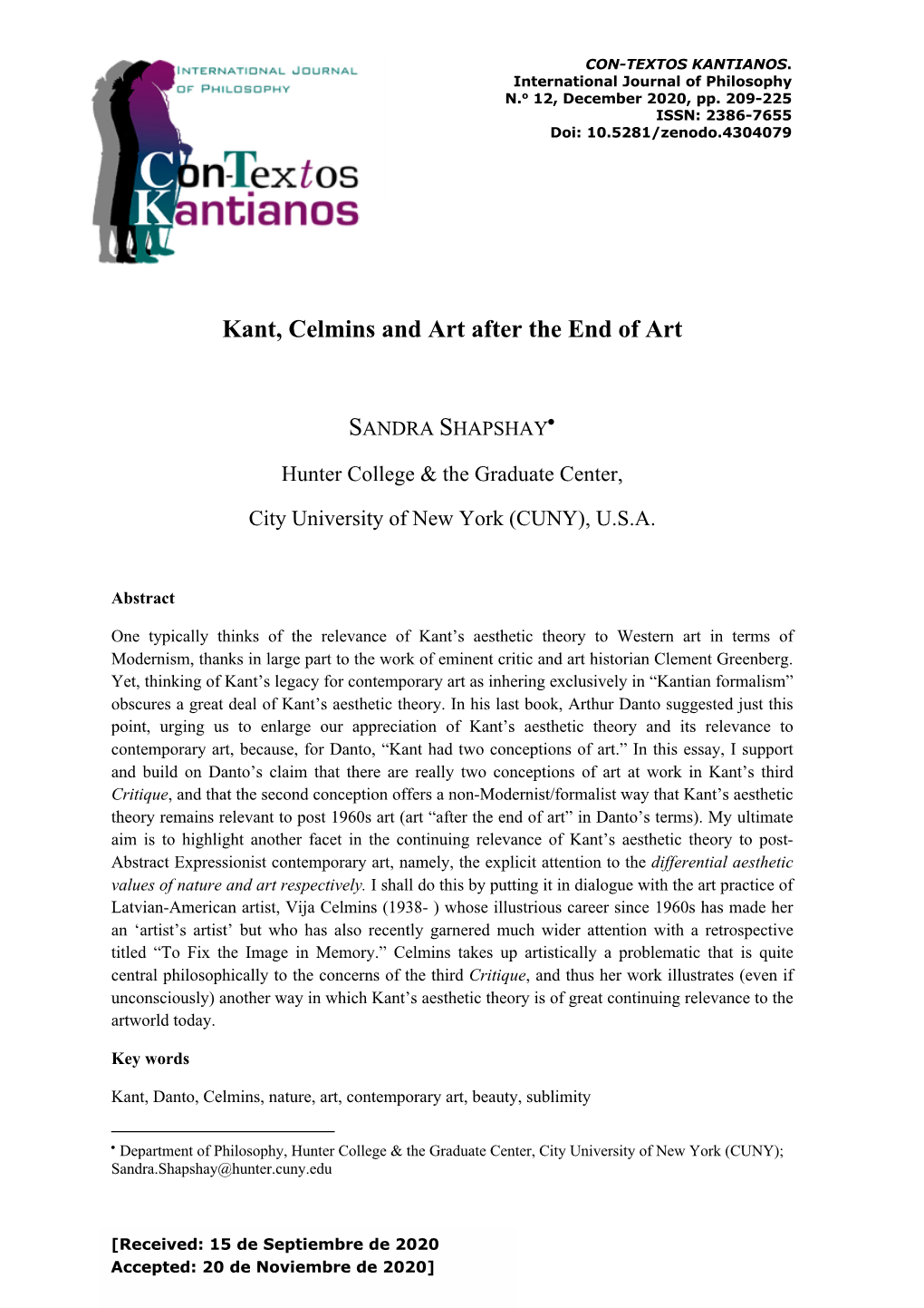 Kant, Celmins and Art After the End of Art SANDRA SHAPSHAY