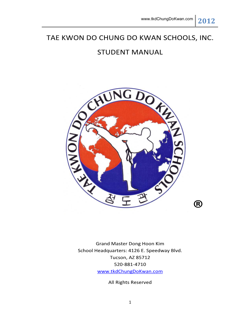 Tae Kwon Do Chung Do Kwan Schools, Inc. Student Manual