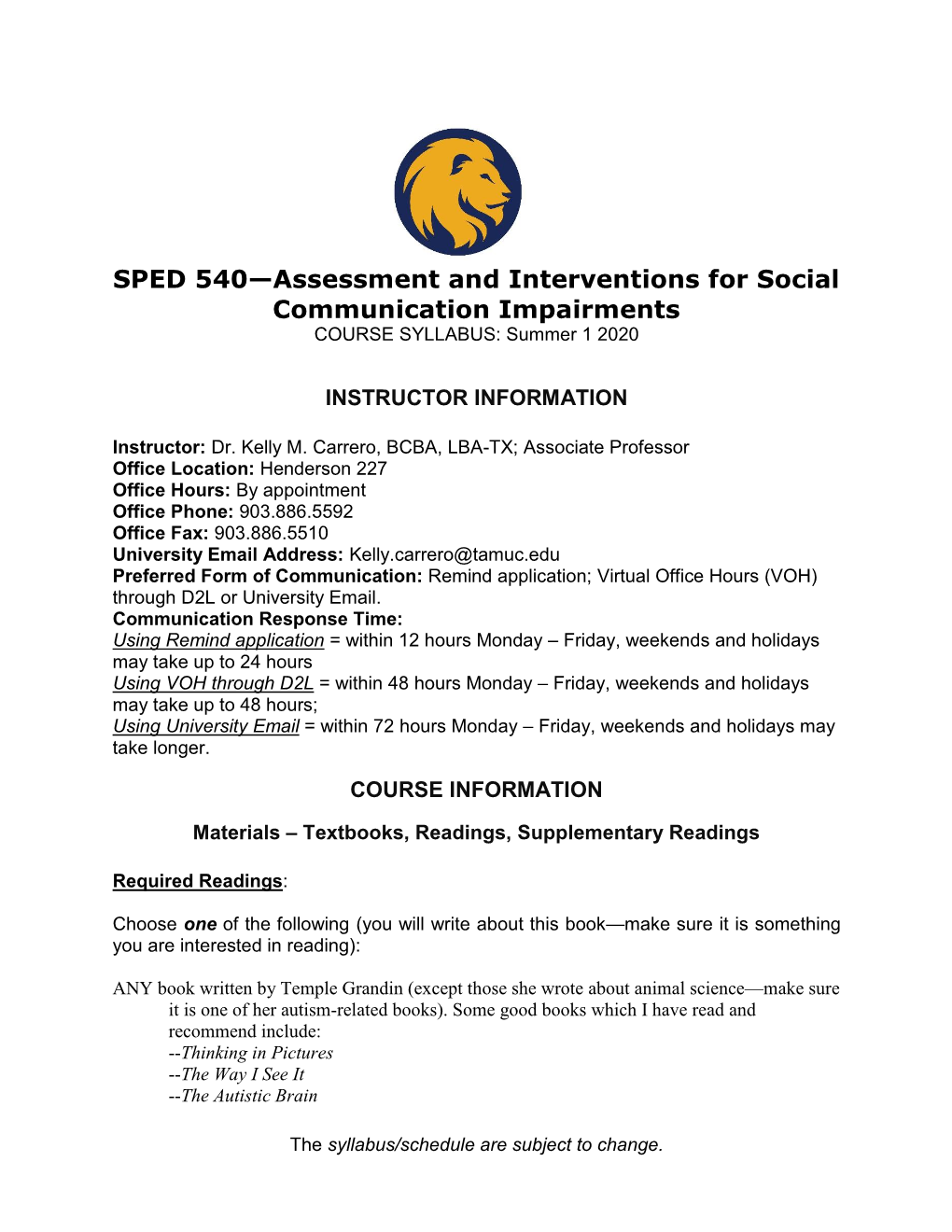 SPED 540—Assessment and Interventions for Social Communication Impairments COURSE SYLLABUS: Summer 1 2020