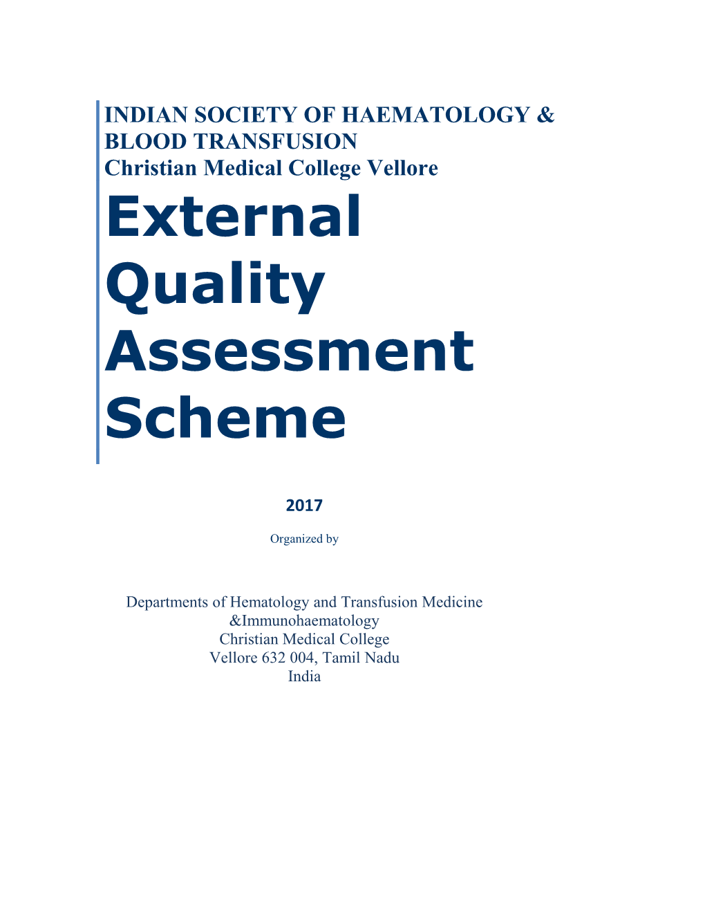 External Quality Assessment Scheme
