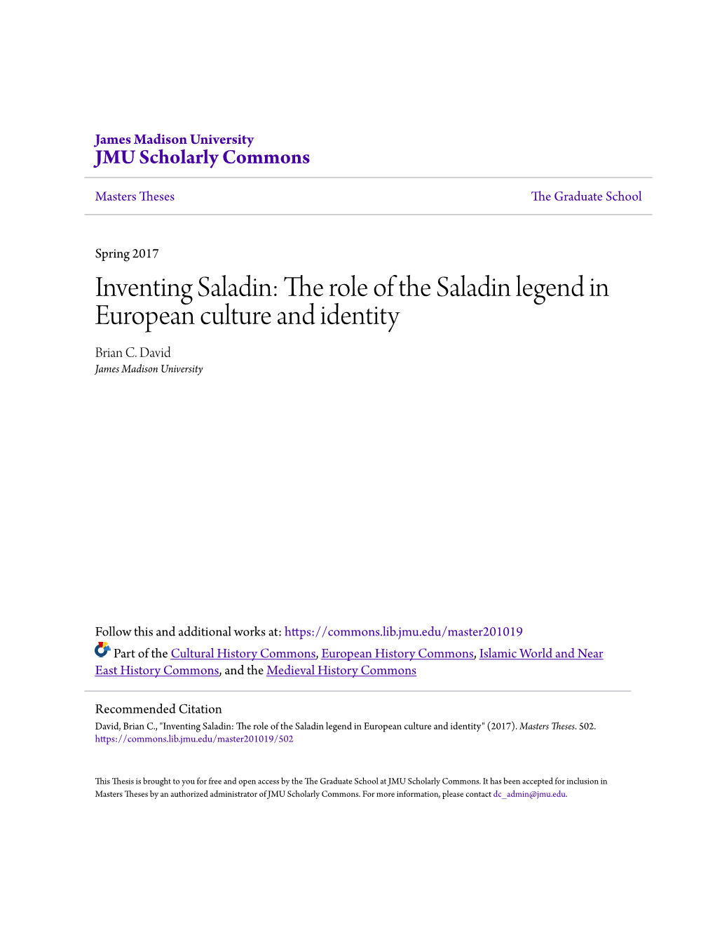 Inventing Saladin: the Oler of the Saladin Legend in European Culture and Identity Brian C