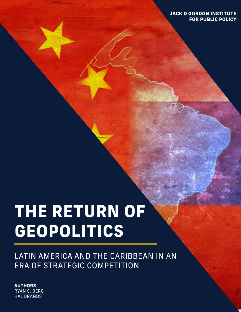 The Return of Geopolitics: Latin America and the Caribbean in an Era of Strategic Competition