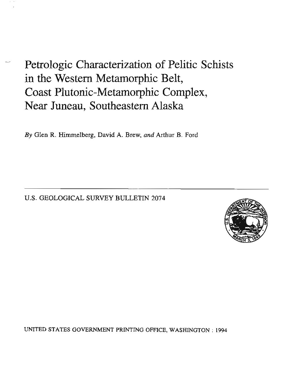 Petrologic Characterization of Pelitic Schists in the Western Metamorphic Belt, Coast Plutonic-Metamorphic Complex, Near Juneau, Southeastern Alaska