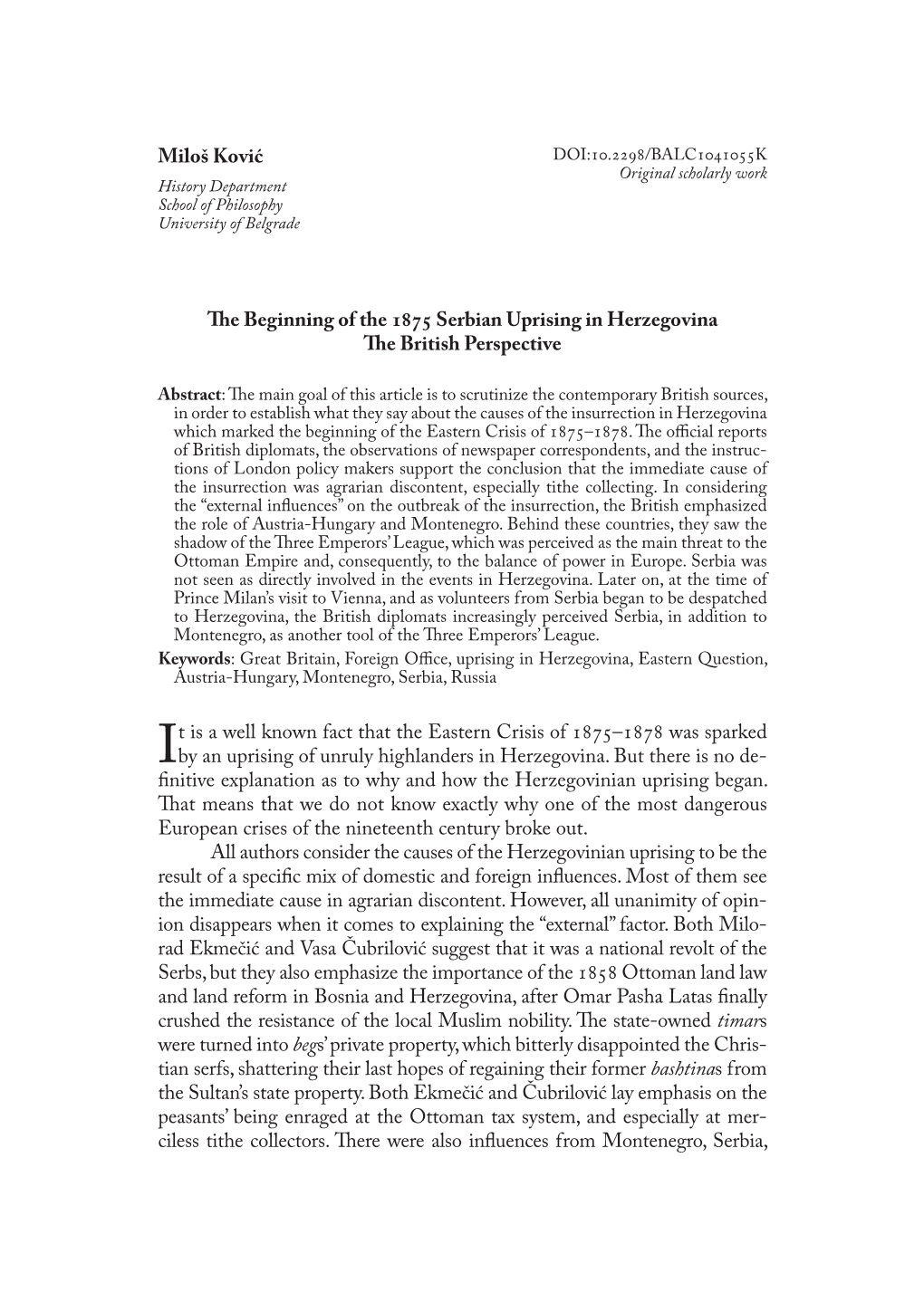 Miloš Ković the Beginning of the 1875 Serbian Uprising in Herzegovina the British Perspective It Is a Well Known Fact That