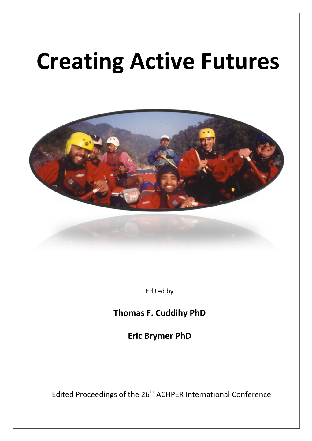 Creating Active Futures
