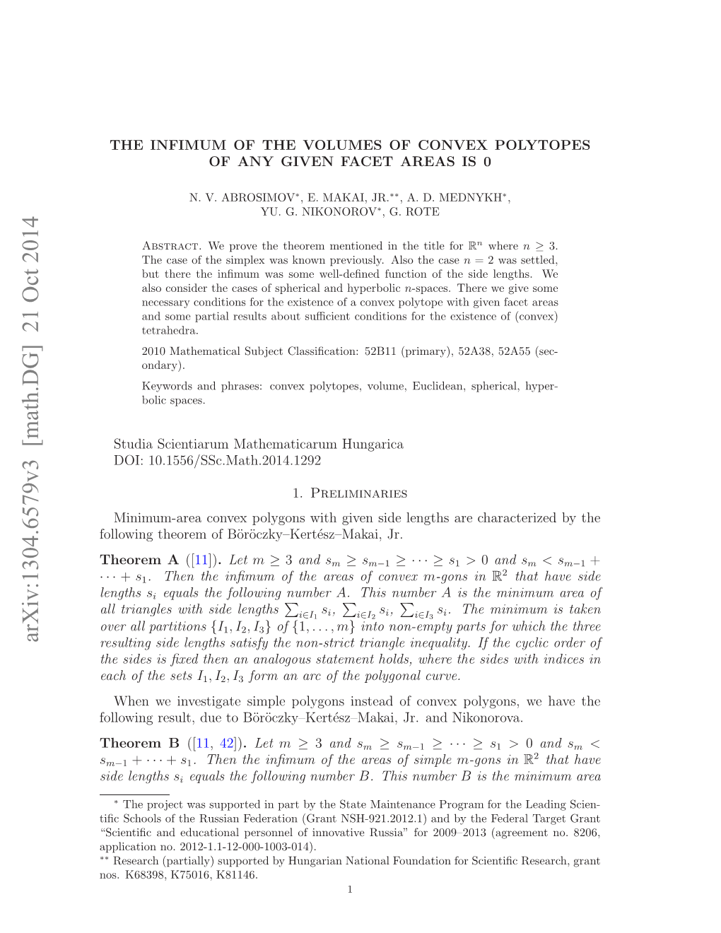 The Infimum of the Volumes of Convex Polytopes of Any Given Facet Areas Is 0