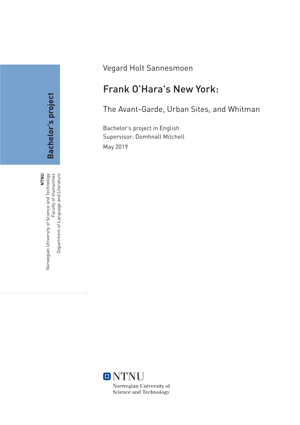 Frank O'hara's New York: Vegard Holtsannesmoen