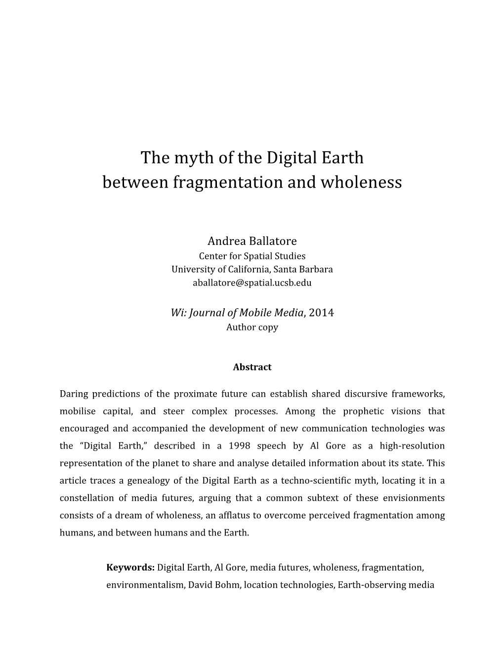 The Myth of the Digital Earth Between Fragmentation and Wholeness