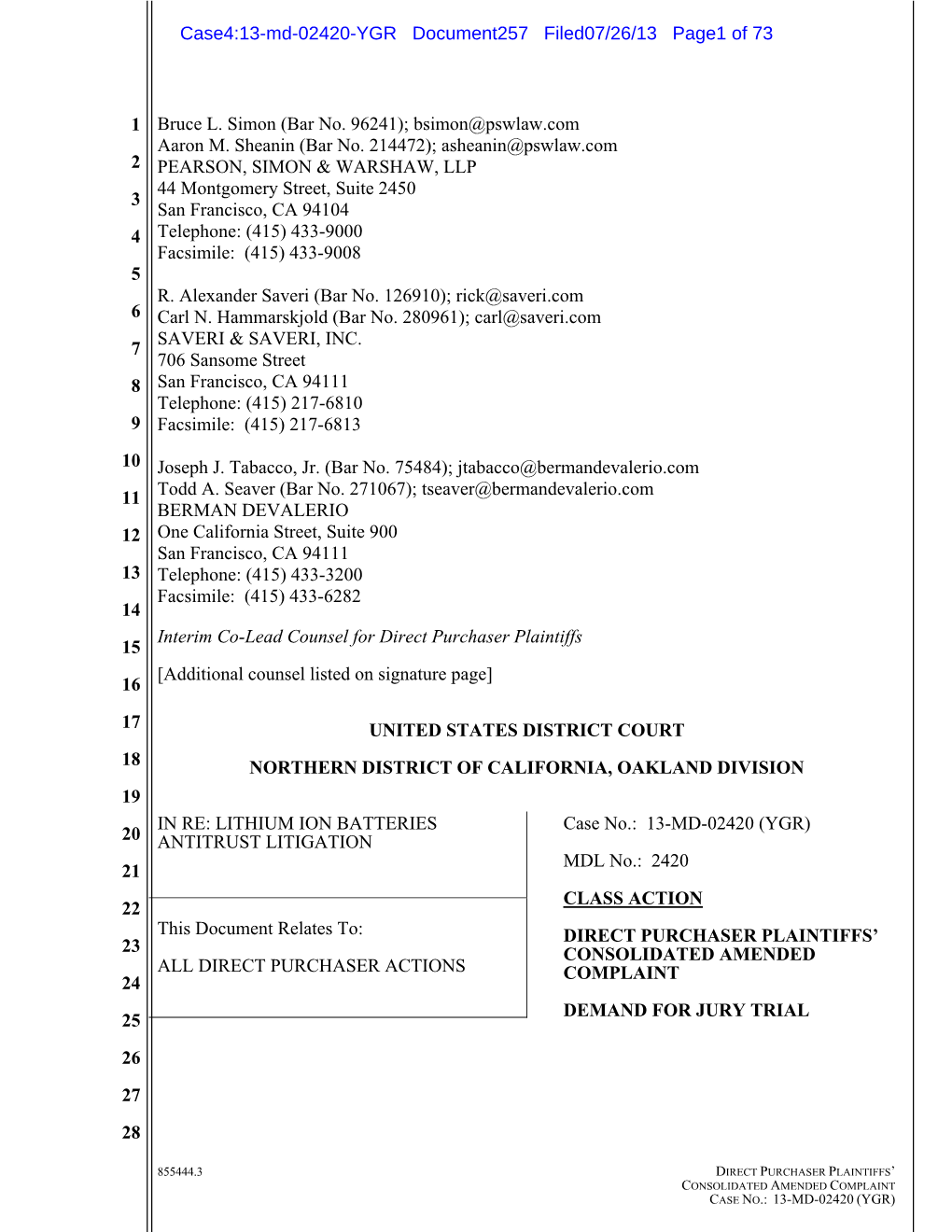 1 2 3 4 5 6 7 8 9 10 11 12 13 14 15 16 17 18 19 20 21 22 23 24 25 26 27 28 Bruce L. Simon (Bar No. 96241); Bsimon@Pswlaw.Com