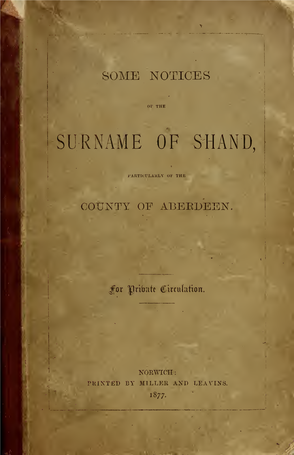 Some Notices of the Surname of Shand, Particularly of the County Of