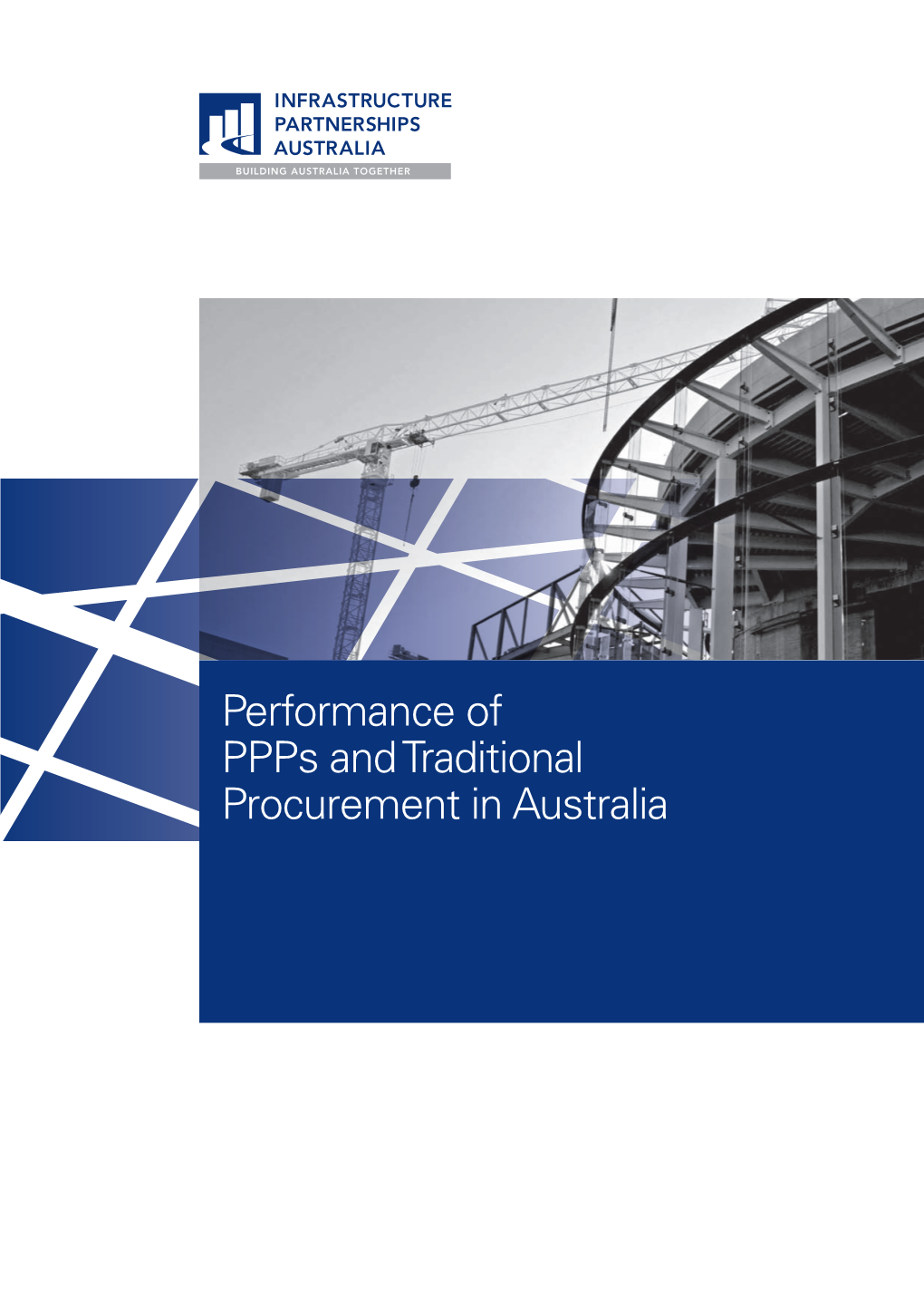 Performance of Ppps and Traditional Procurement in Australia