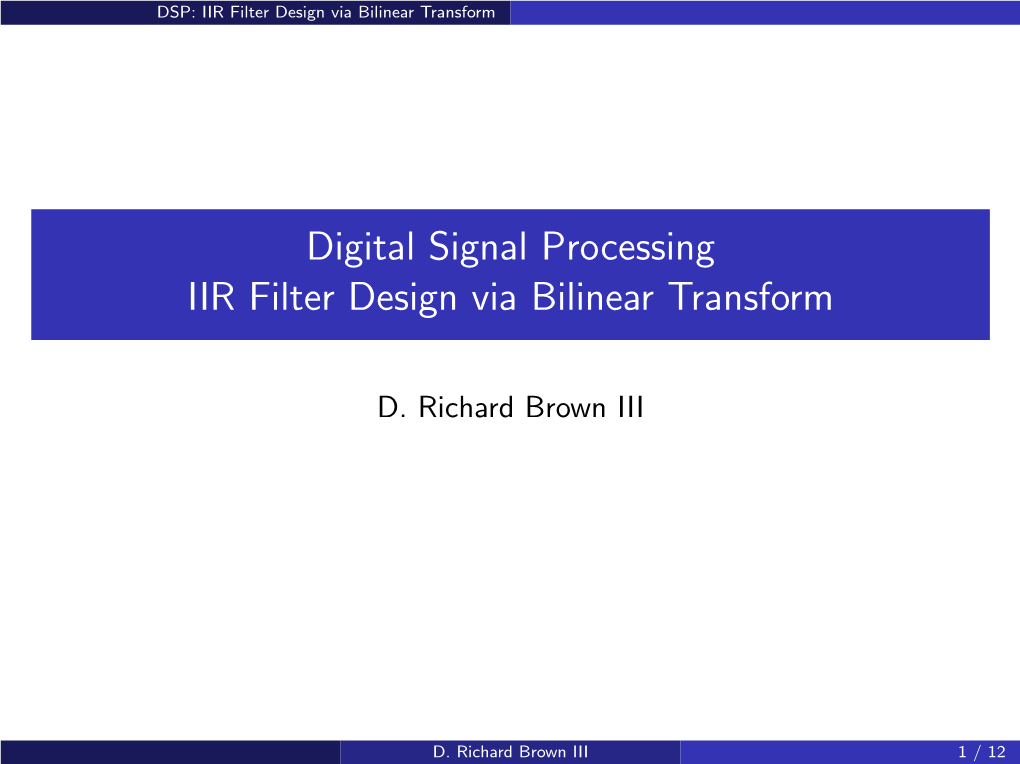 Digital Signal Processing IIR Filter Design Via Bilinear Transform