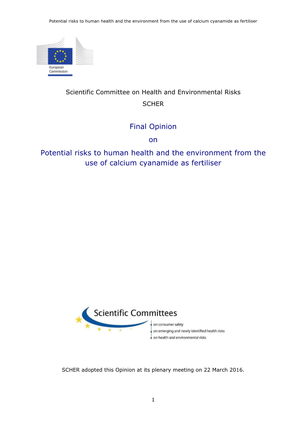 Potential Risks to Human Health and the Environment from the Use of Calcium Cyanamide As Fertiliser