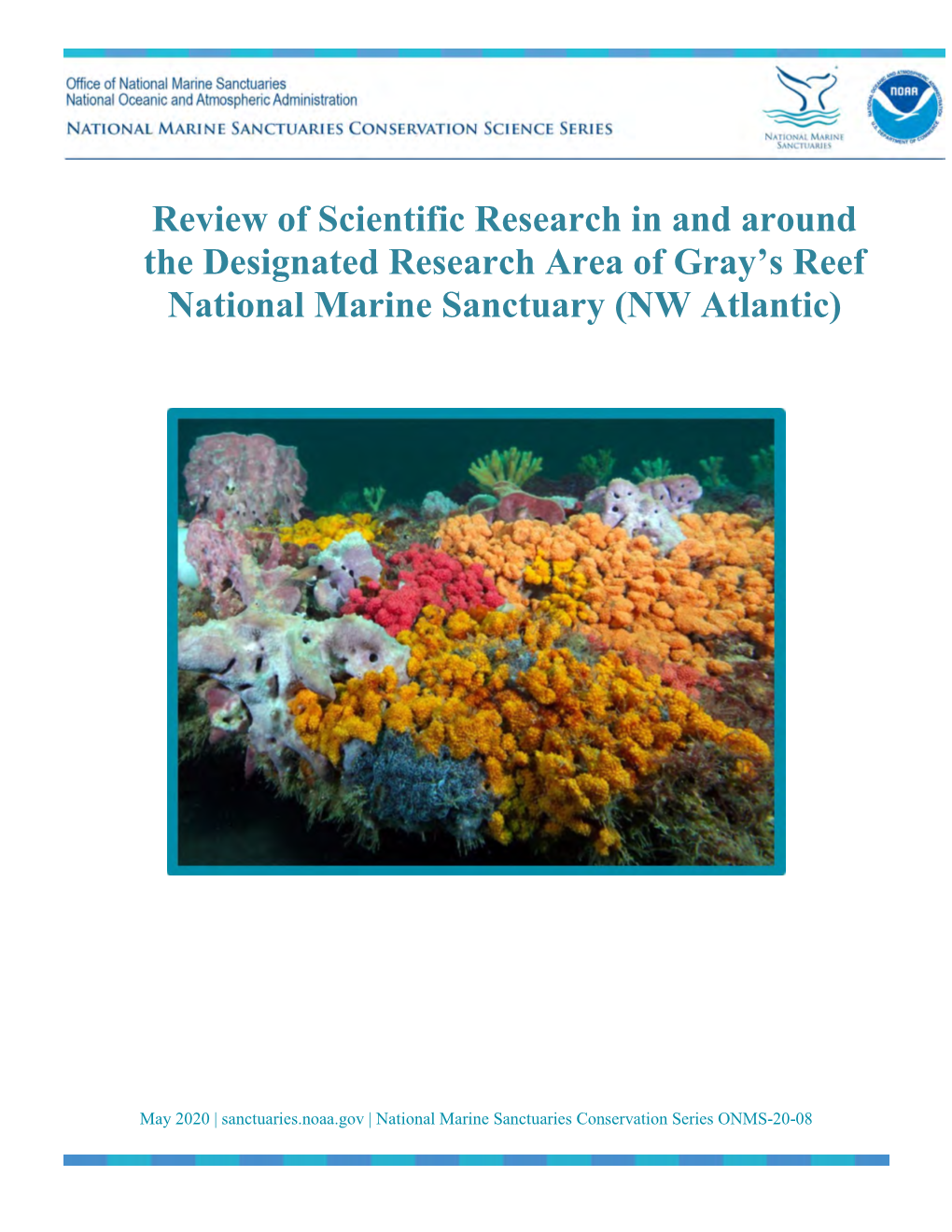 Review of Scientific Research in and Around the Designated Research Area of Gray's Reef National Marine Sanctuary (NW Atlantic)