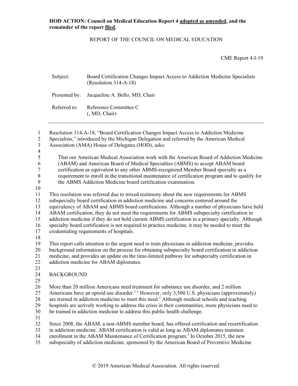 Board Certification Changes Impact Access to Addiction Medicine Specialists (Resolution 314-A-18)