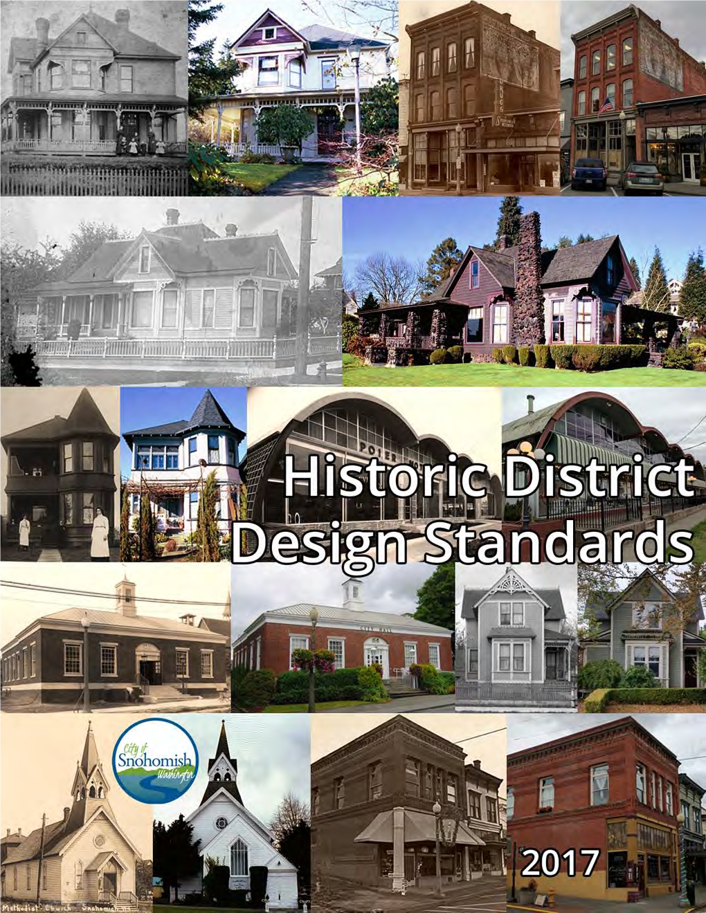 IS YOUR PROJECT WITHIN the HISTORIC DISTRICT? These Design Standards Apply to Projects Within the Historic District