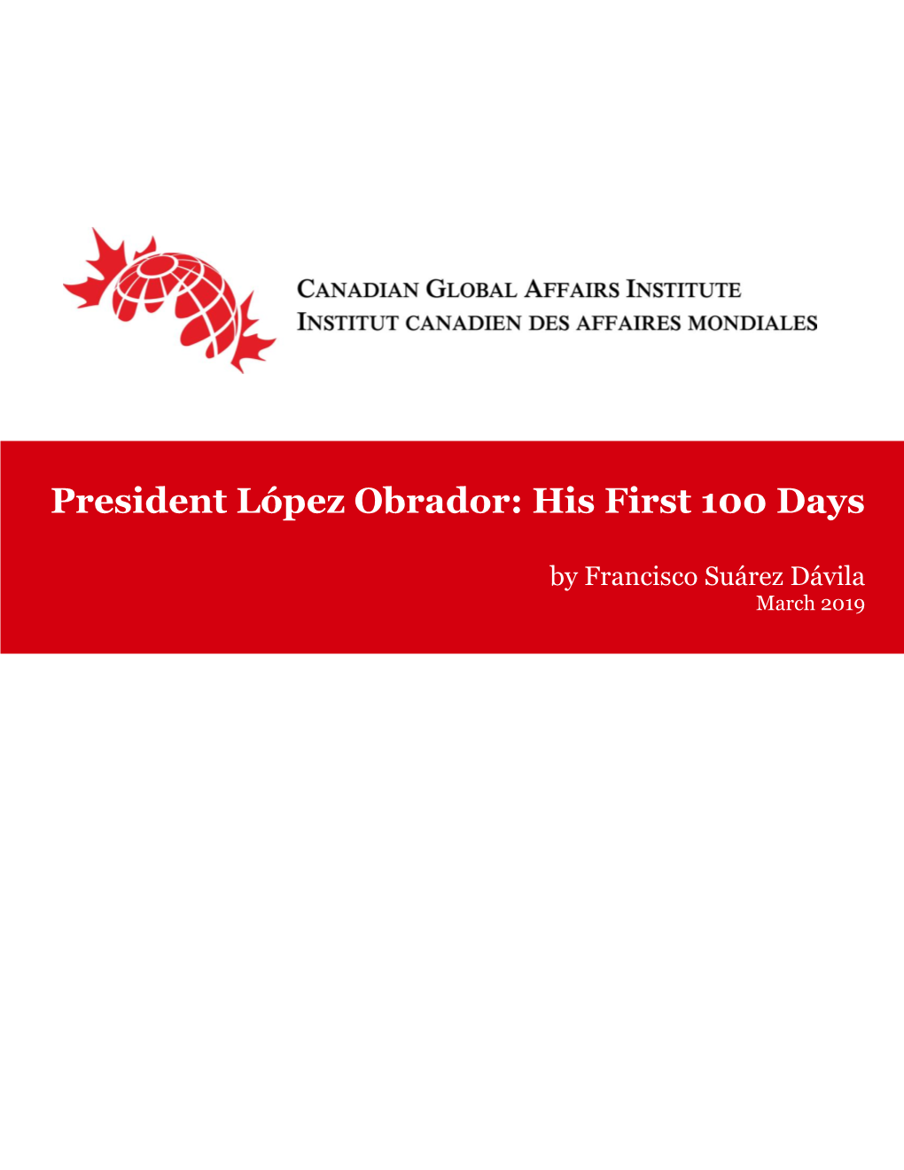 President López Obrador: His First 100 Days