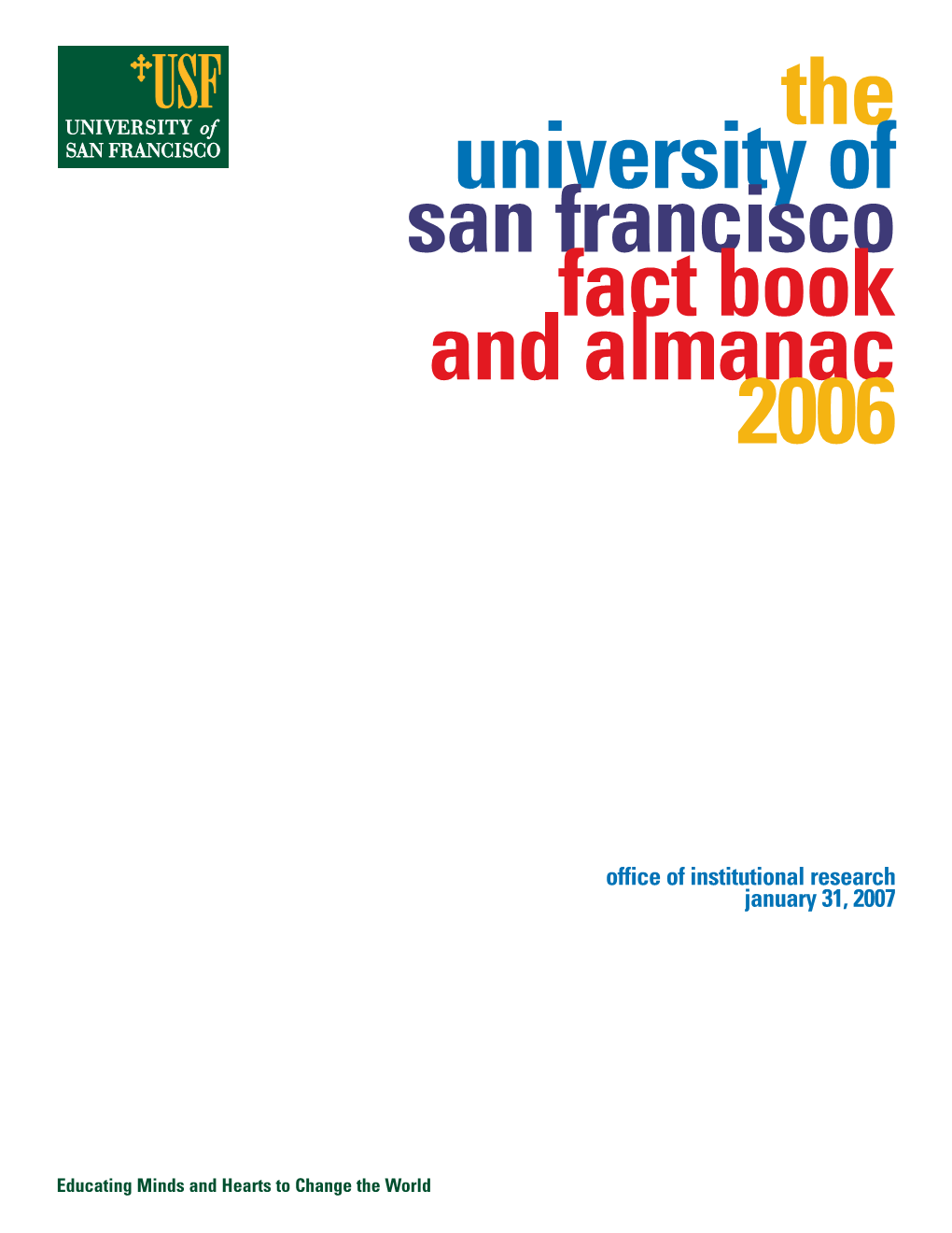 The University of San Francisco Fact Book and Almanac 2006